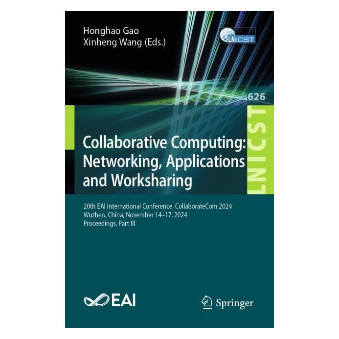 Springer Collaborative Computing: Networking, Applications and Worksharing (Englisch, Softcover, Gao Honghao, Xinheng Wang) (57905600)