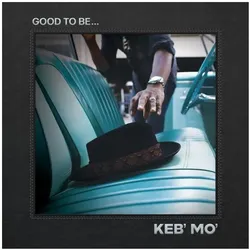 Concord Records, Schallplatten, Good To Be...(2LP) (Keb' Mo')