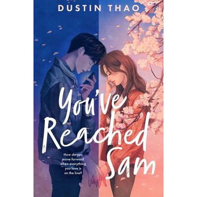 You've Reached Sam, Taschenbuch von Dustin Thao, Pan MacMillan, 978-1-03-500620-5