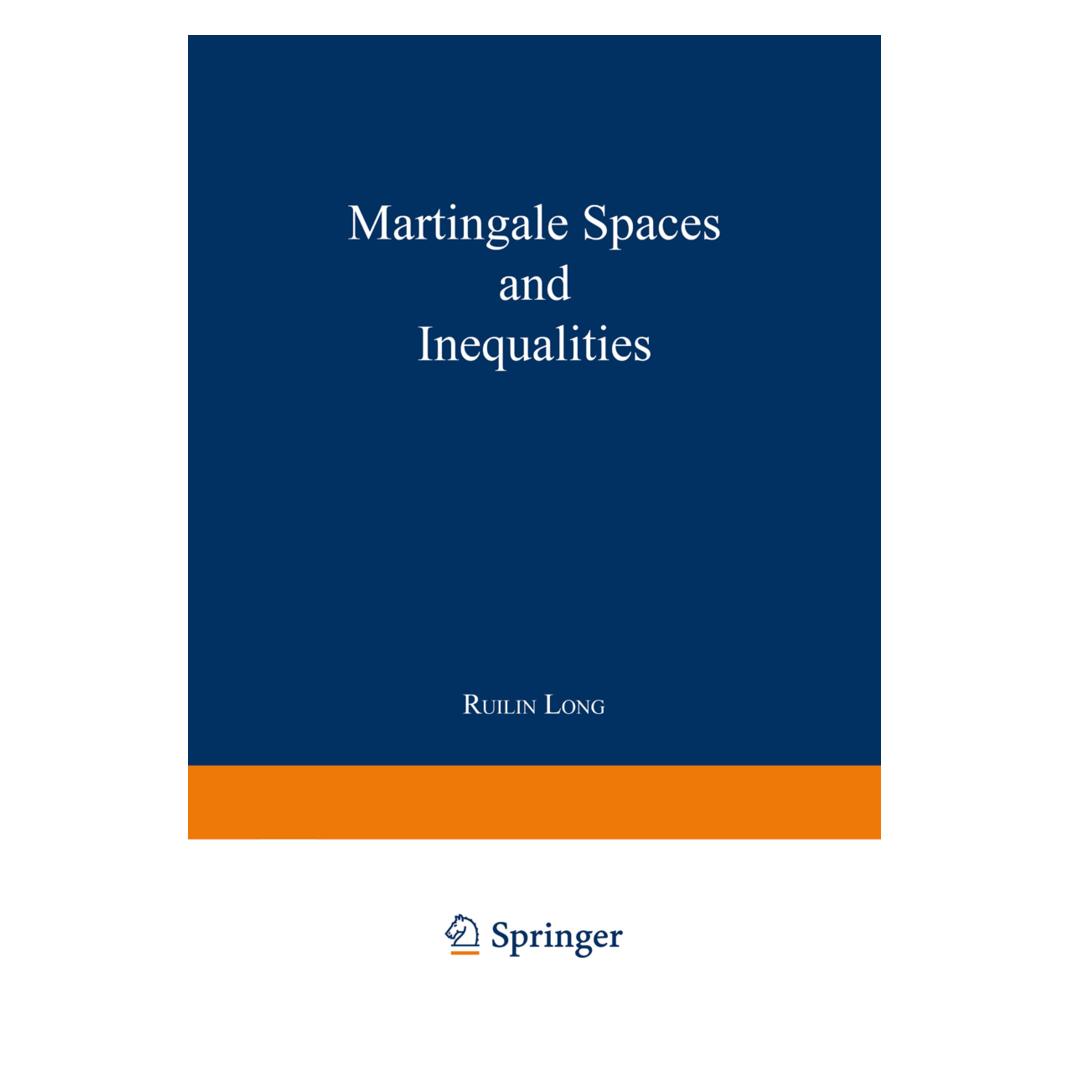 Vieweg+Teubner Martingale Spaces and Inequalities (Englisch, Softcover, Ruilin Long) (55556093)