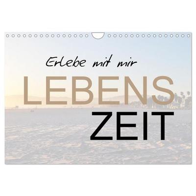 Erlebe mit mir Lebenszeit (Wandkalender 2026 DIN A4 quer), CALVENDO Monatskalender