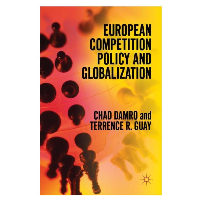 Palgrave Macmillan Uk Damro:European Competition Policy and G (Englisch, Hardcover, Chad Damro, Terrence Guay) (63036739)
