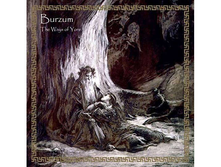 Burzum - Ways Of Yore -