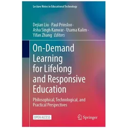 On-Demand Learning for Lifelong and Responsive Education, Fachbücher von Paul Prinsloo, Asha Singh Kanwar, Yifan Zhang, Dejian Liu, Usama Kalim