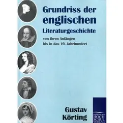 Grundriss der englischen Literaturgeschichte, Fachbücher von Gustav Körting