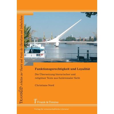 Funktionsgerechtigkeit und Loyalität, Taschenbuch von Christiane Nord, Frank & Timme, 978-3-86596-331-4
