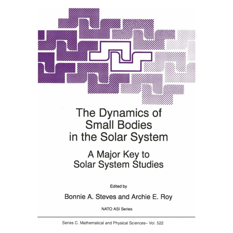 Springer The Dynamics of Small Bodies in the Solar System (Englisch, Softcover, Archie E. Roy, B. A. Steves) (55380216)