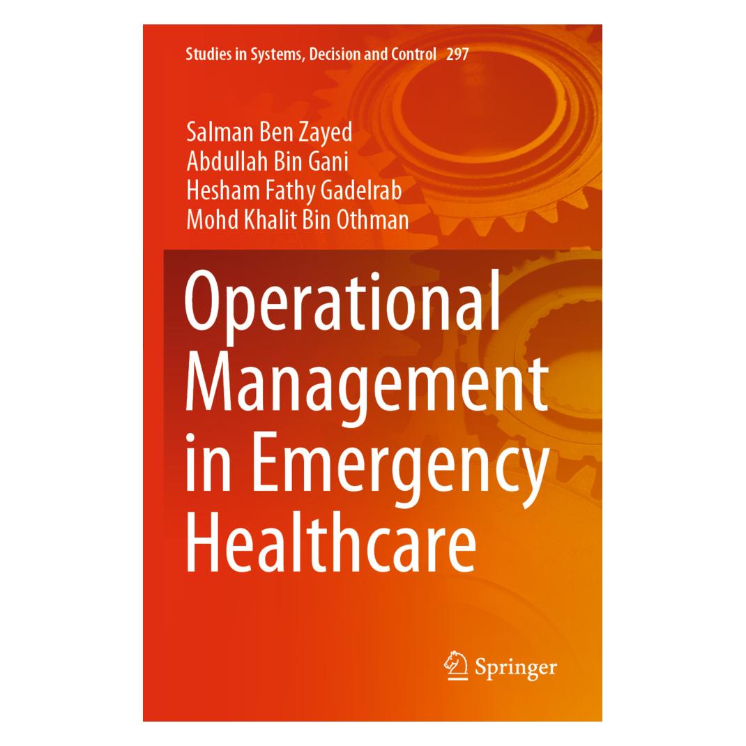Springer Operational Management in Emergency Healthcare (Englisch, Softcover, Abdullah Bin Gani, Hesham Fathy Gadelrab, Mohd Khalit Bin Othman, Salman Ben Zayed) (56214521)