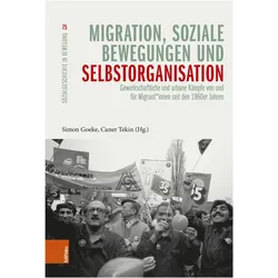 Migration, soziale Bewegungen und Selbs, Fachbücher von Caner Tekin, Simon Goeke