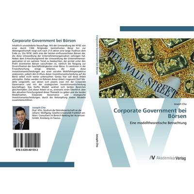 Corporate Government bei Börsen, Taschenbuch von Joseph Cho, AV Akademikerverlag, 978-3-639-40159-2
