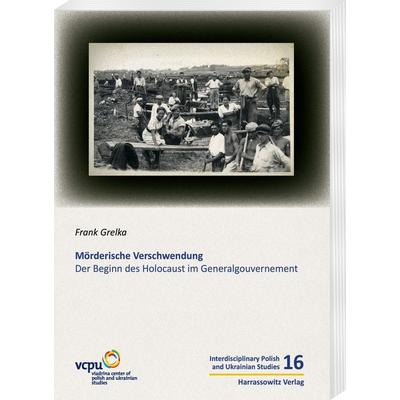 Mörderische Verschwendung, Taschenbuch von Frank Grelka, Harrassowitz, 978-3-447-12422-5