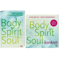 Paket 'Body, Spirit, Soul', Ratgeber von Beate Nordstrand, Heike Malisic