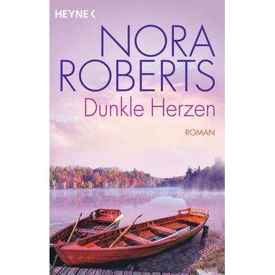 Dunkle Herzen, Taschenbuch von Nora Roberts, Heyne