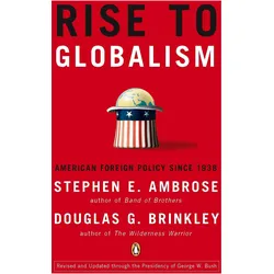 Rise to Globalism, Sachbücher von Stephen E. Ambrose, Douglas G. Brinkley