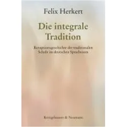 Herkert:Die integrale Tradition, Fachbücher von Felix Herkert