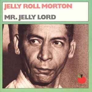Jelly Roll Morton - Mr Jelly Lord - Preis vom 08.10.2026 07:26:42 h