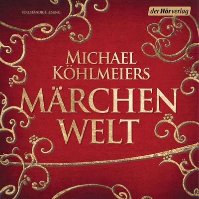 Michael Köhlmeiers Märchenwelt - , Audio, 9783844507911