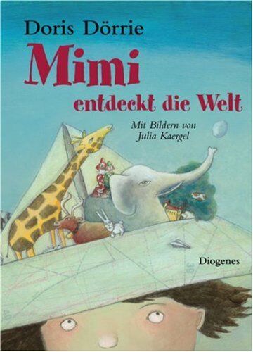 Doris Dörrie - Mimi entdeckt die Welt - Preis vom 10.10.2026 11:48:34 h