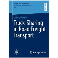 Truck-Sharing in Road Freight Transport, Fachbücher von Ludwig Häberle