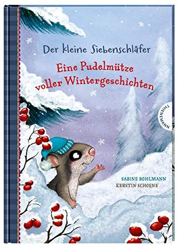 Sabine Bohlmann - Eine Pudelmütze voller Wintergeschichten (Der kleine Siebenschläfer) - Preis vom 19.10.2026 19:33:35 h
