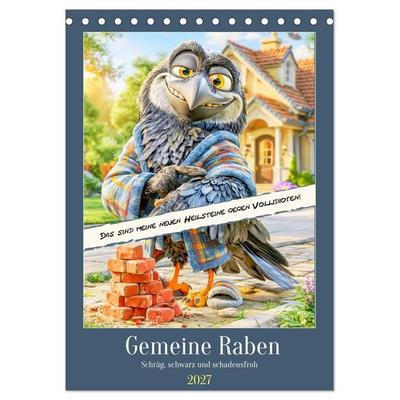 Gemeine Raben. Schräg, schwarz und schadensfroh (Tischkalender 2027 DIN A5 hoch), CALVENDO Monatskalender