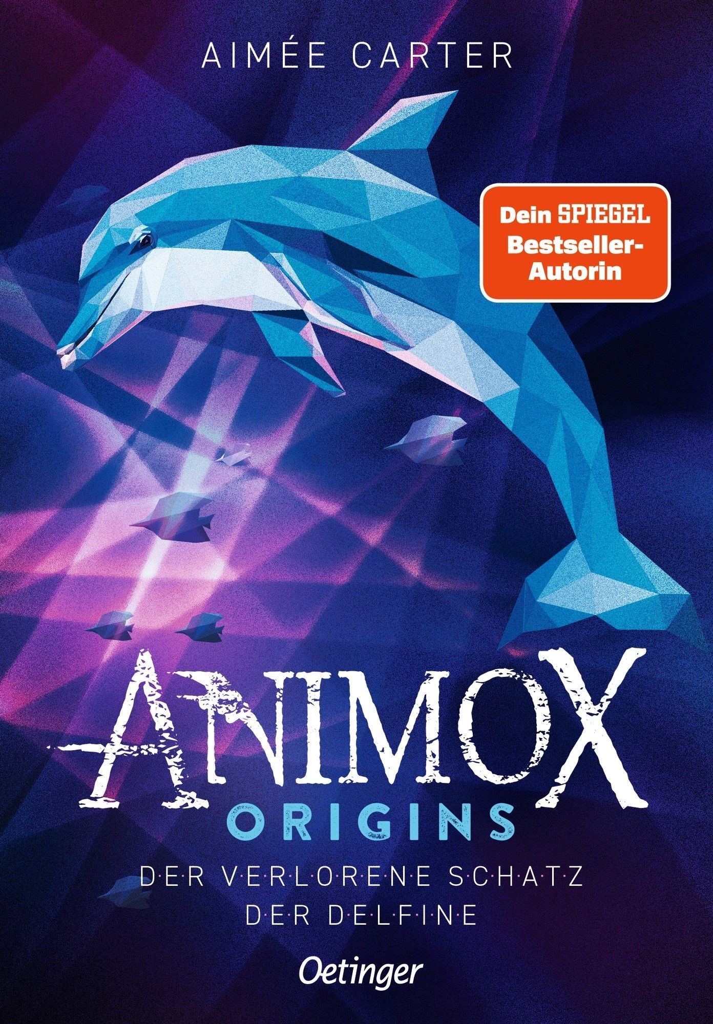 Oetinger Animox Origins 1. Der verlorene Schatz der Delfine