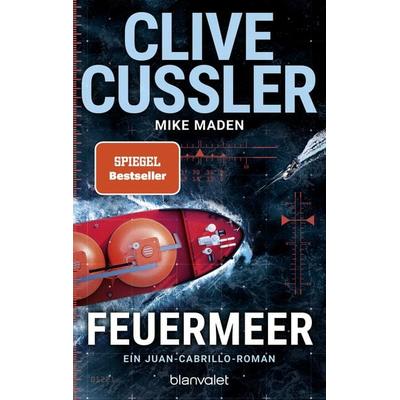 Feuermeer, Taschenbuch von Clive Cussler,Mike Maden, Blanvalet, 978-3-7341-1255-3