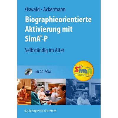 Biographieorientierte Aktivierung mit SimA-P, Set von Wolf-D. Oswald,Andreas Ackermann, Springer Wien, 978-3-211-79901-7