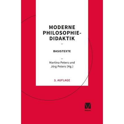 Moderne Philosophiedidaktik, Taschenbuch von , Meiner, F, 978-3-7873-4559-5