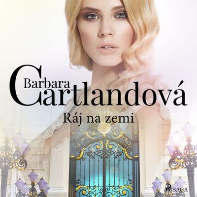 Ráj na zemi - Barbara Cartland, Audio, 9788726532494
