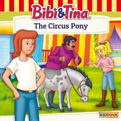 Bibi and Tina, The Circus Pony - Ulf Tiehm, Audio, 4033694708200
