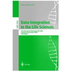 Data Integration in the Life Sciences, Fachbücher von Erhard Rahm