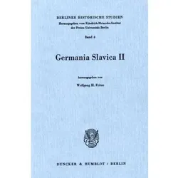 Germania Slavica II., Fachbücher von Wolfgang H. Fritze