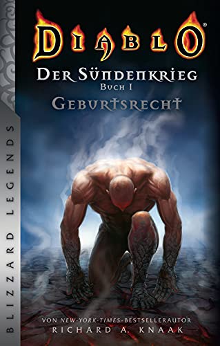 Knaak, Richard A. - Diablo: Sündenkrieg Buch 1 - Geburtsrecht: Blizzard Legends - Preis vom 17.10.2026 19:25:27 h