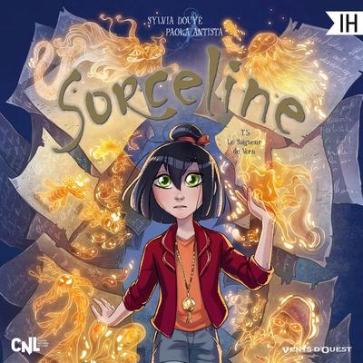 Sorceline - Tome 05 - Sylvia Douye,Paola Antista, Audio, 9782344079409