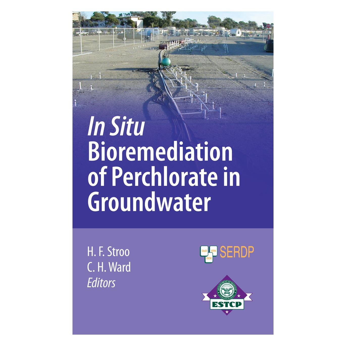 Springer In Situ Bioremediation of Perchlorate in Groundwater (Englisch, Hardcover, C. H. Ward, H. F. Stroo) (9780387849201)