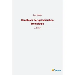 Handbuch der griechischen Etymologie, Fachbücher von Leo Meyer