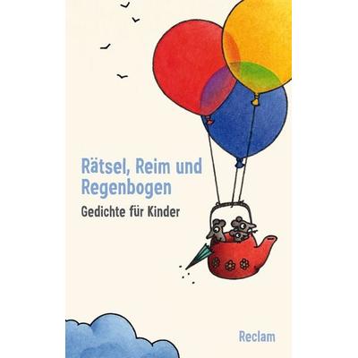 Rätsel, Reim und Regenbogen, Taschenbuch von , Reclam, Philipp, 978-3-15-014319-3