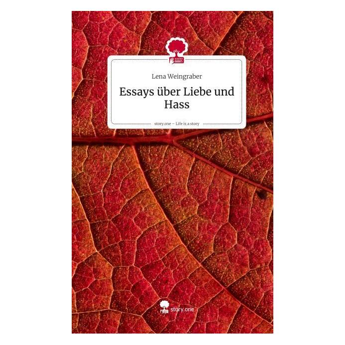 Umbreit Weingraber:Essays über Liebe und Hass. (Deutsch, Hardcover, Lena Weingraber) (64610072)