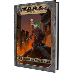 Torg Eternity - Blut auf dem Verheerten Land, Belletristik von Darrell Hayhurst, John Watson, Greg Gordon, Deanna Gilbert, Leamon Crafton, Brian Reeves