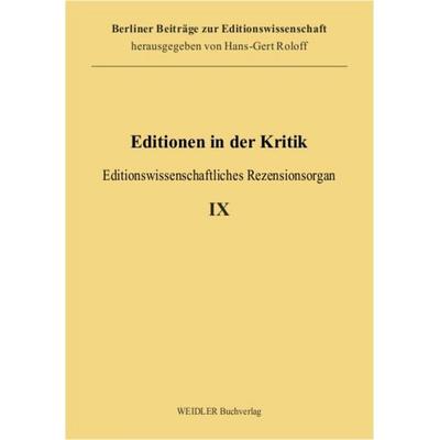 Editionen in der Kritik 9, Taschenbuch von , Weidler Buchverlag Berlin, 978-3-89693-678-3