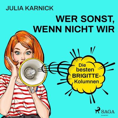 Wer sonst, wenn nicht wir? - Julia Karnick, Audio, 9788726268911