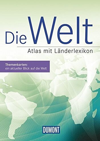 DuMont Die Welt: Atlas mit Länderlexikon (DuMont Weltatlanten) - Preis vom 10.10.2026 11:48:34 h