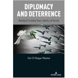 Diplomacy and Deterrence, Fachbücher von Zia Ul Haque Shamsi