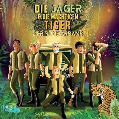 Die Jäger und die mächtigen Tiger der Sundarbans, Taschenbuch von , Hidayah Éditeurs, 978-1-990544-20-0