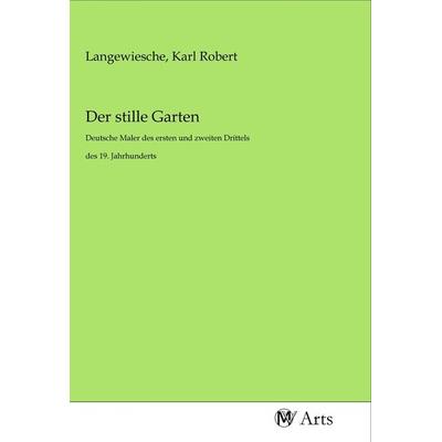 Der stille Garten, Taschenbuch von , MV-Arts, 978-3-96871-386-1