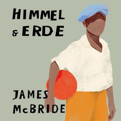 Himmel & Erde - James McBride, Audio, 9783863526979