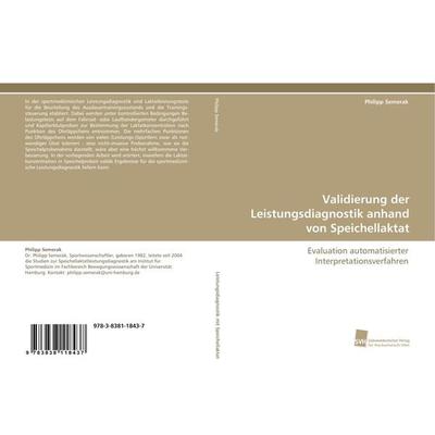 Validierung der Leistungsdiagnostik anhand von Speichellaktat, Taschenbuch von Philipp Semerak, Südwestdeutscher Verlag für Hochschulschriften,