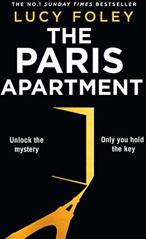 Lucy Foley - The Paris Apartment: The unmissable new murder mystery thriller for 2022 from the No.1 bestselling and award winning author of The Guest List - Preis vom 05.10.2026 03:47:11 h