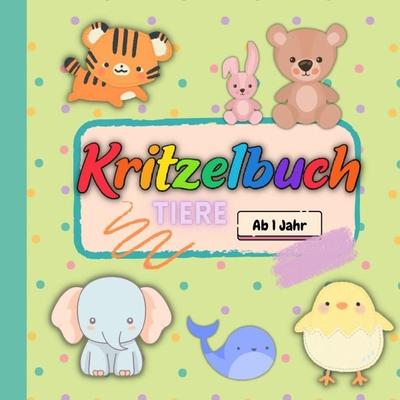 Kritzelbuch Tiere - ab 1 Jahr - Malbuch für Kleinkinder, Taschenbuch von Lia Mayr, Epubli, 978-3-565-35725-3